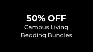 50% OFF Campus Living Bedding Bundles