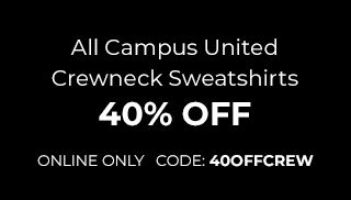 All Campus United Crewneck Sweatshirts 40% Off. Online Only. Code: 40OFFCREW